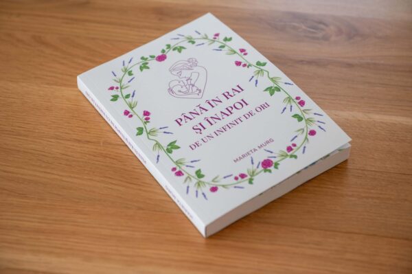 Cartea „Până în rai și înapoi de un infinit de ori”